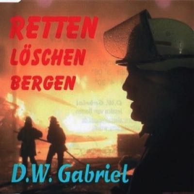 Musikalbum Retten - Löschen - Bergen von D.W. Gabriel - Cover